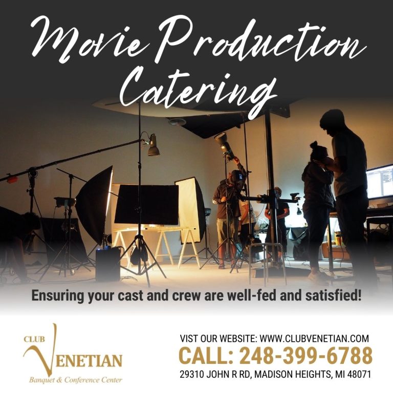 Movie Production Catering – Keep Your Cast and Crew Energized